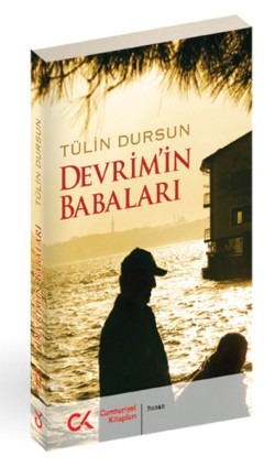 Devrim'in Babaları