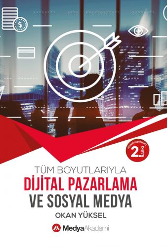 Dijital Pazarlama ve Sosyal Medya