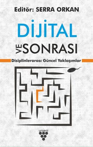 Dijital Ve Sonrası