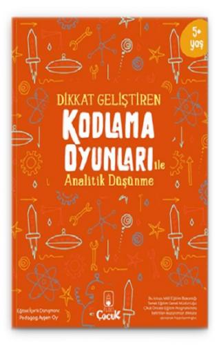 Dikkat Geliştiren Kodlama Oyunları ile Analitik Düşünme