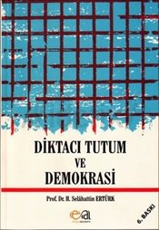 Diktacı Tutum Ve Demokrasi