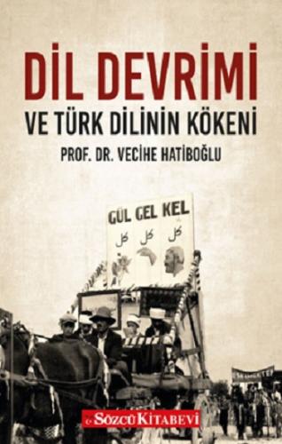 Dil Devrimi Ve Türk Dilinin Kökeni