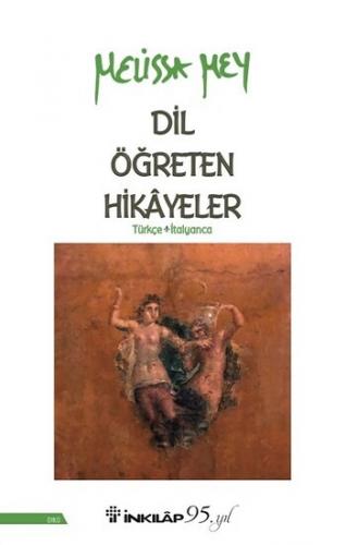 Dil Öğreten Hikayeler Türkçe - İtalyanca