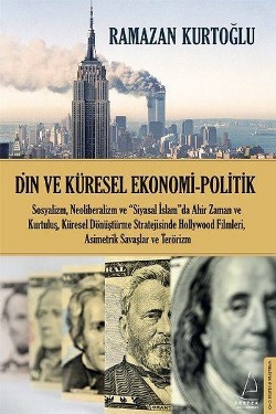 Din ve Küresel Ekonomi - Politik