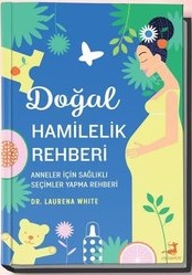 Doğal Hamilelik Rehberi