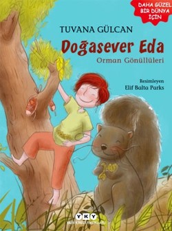 Doğasever Eda - Orman Gönüllüleri