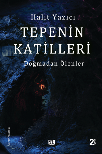 Doğmadan Ölenler “Tepenin Katilleri” (2. Kitap)