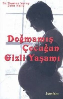 Doğmamış Çocuğun Gizli Yaşamı