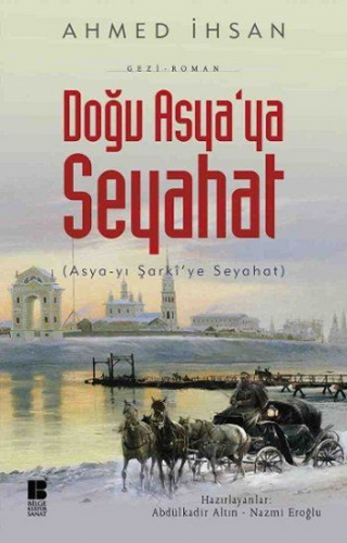 Doğu Asya'ya Seyahat - Asya-yı Şarki'ye Seyahat