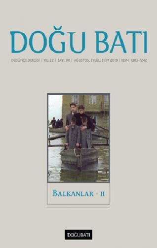 Doğu Batı Düşünce Dergisi Yıl: 22 Sayı: 90