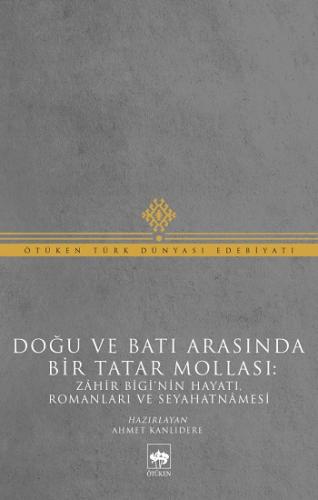 Doğu ve Batı Arasında Bir Tatar Mollası