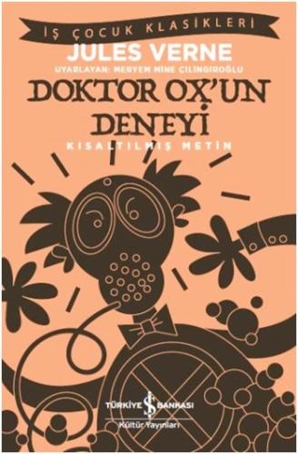 Doktor Ox'un Deneyi (Kısaltılmış Metin)