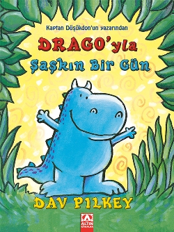 Drago'yla Şaşkın Bir Gün