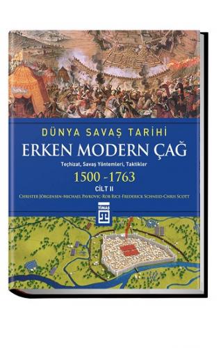 Dünya Savaş Tarihi Cilt 2 - Erken Modern Çağ (1500-1763)