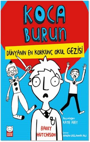 Dünyanın En Korkunç Okul Gezisi - Koca Burun