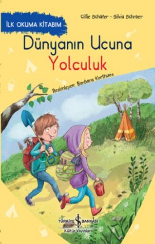 Dünyanın Ucuna Yolculuk – İlk Okuma Kitabım