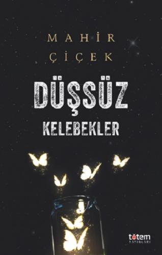 Düşsüz Kelebekler