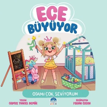 Ece Büyüyor - Odamı Çok Seviyorum