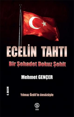 Ecelin Tahtı Bir Şehadet Dokuz Şehit