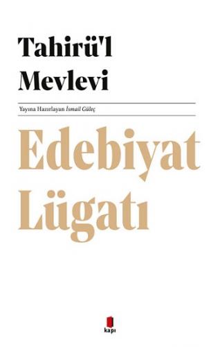 Edebiyat Lügatı -Tahirü'l Mevlevi