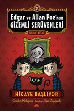 Edgar ve Allan Poe'nun Gizemli Serüvenleri 1: Macera Başlıyor