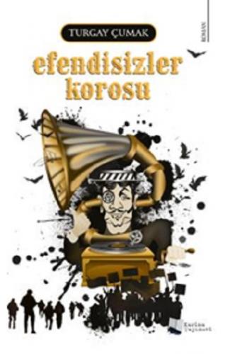 Efendisizler Korosu