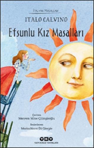 Efsunlu Kız Masalları / İtalyan Masalları