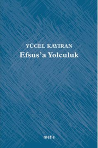 Efsus'a Yolculuk