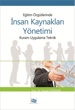 Eğitim Örgütlerinde İnsan Kaynakları Yönetimi