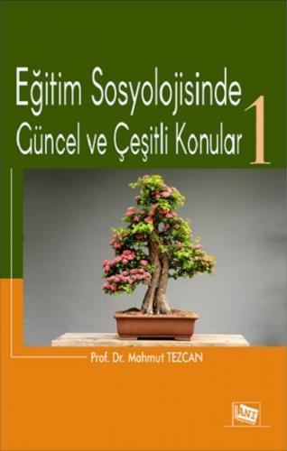 Eğitim Sosyolojisinde Güncel Ve Çeşitli Konular 1