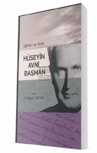 Eğitimci Ve Yazar Hüseyin Avni Başman