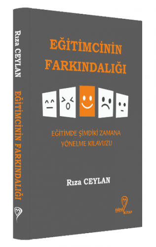 Eğitimcinin Farkındalığı - Eğitimde Şimdiki Zamana Yönelme Kılavuzu