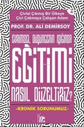 Eğitimi Nasıl Düzeltiriz? Evrimsel Düşünmenin Işığı Altında