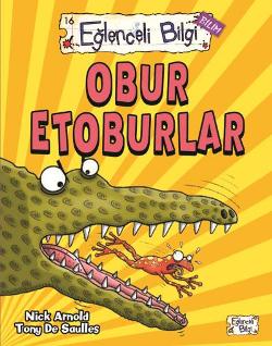 Eğlenceli Bilgi 16 (Bilim) - Obur Etoburlar