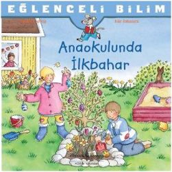 Eğlenceli Bilim - Anaokulunda İlkbahar