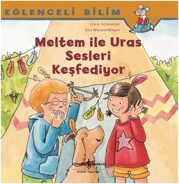 Eğlenceli Bilim; Meltem İle Uras Sesleri Keşfediyor