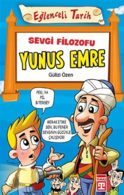 Eğlenceli Tarih - Sevgi Filozofu Yunus Emre