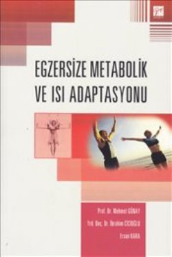 Egzersize Metabolik ve Isı Adaptasyonu