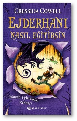 Ejderhanı Nasıl Eğitirsin 6 – Ölümcül Ejderhalar Rehberi (Ciltli)