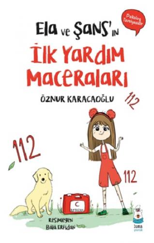 Ela ve Şans'ın İlk Yardım Maceraları