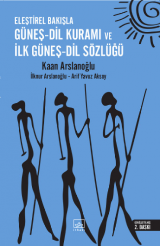 Eleştirel Bir Bakışla Güneş Dil Kuramı ve İlk Güneş-Dil Sözlüğü