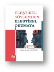 Eleştirel Söylemden Eleştirel Okumaya