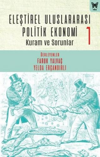 Eleştirel Uluslararası Politik Ekonomi-1 Kuram ve Sorunlar