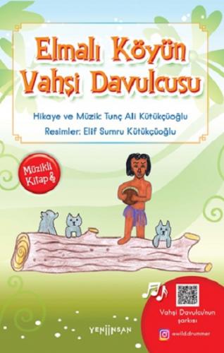 Elmalı Köyün Vahşi Davulcusu