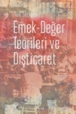 Emek-Değer Teorileri ve Dışticaret