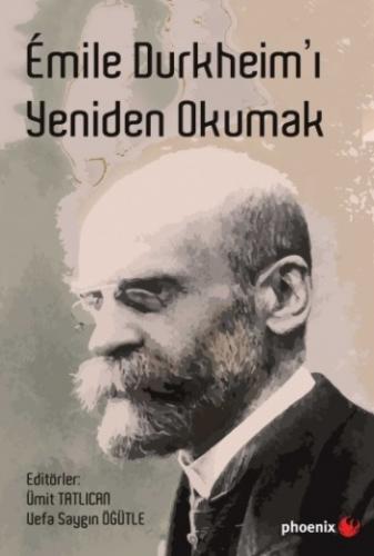 Emile Durkheim'ı Yeniden Okumak