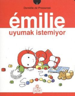 Emilie Uyumak İstemiyor