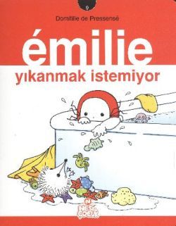 Emilie Yıkanmak İstemiyor