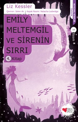 Emily Meltemgil ve Sirenin Sırrı 4. Kitap