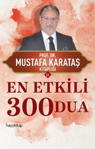 En Etkili 300 Dua - Duanın Canlandırıcı Nefesini Hissedin!